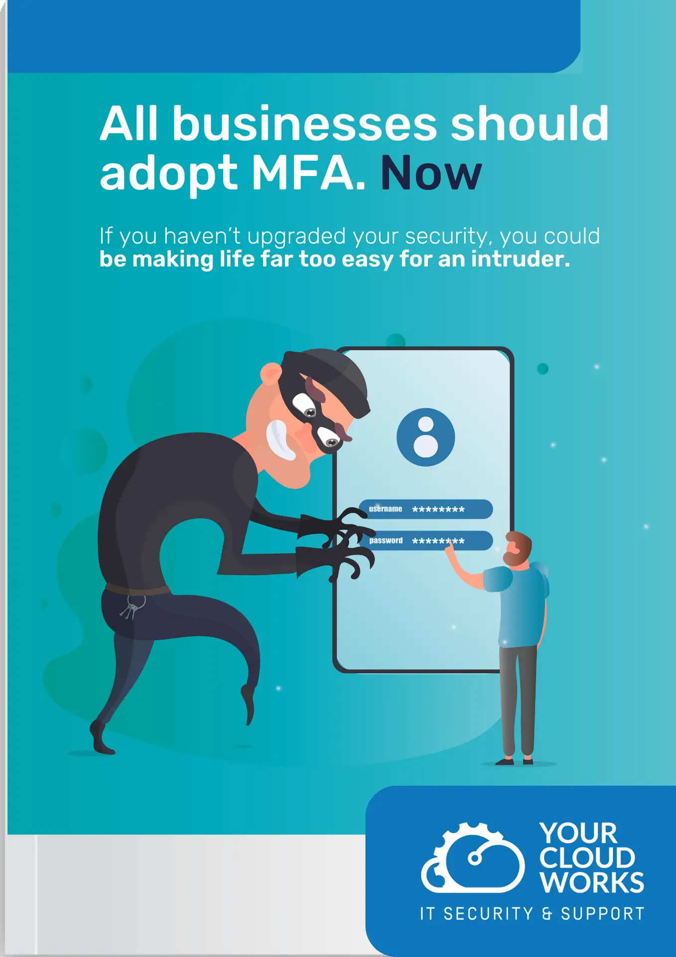 All businesses should adopt MFA. Now