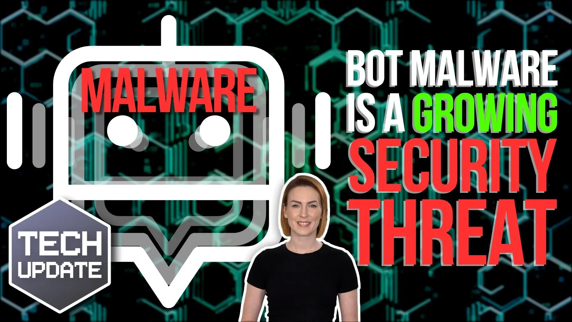 Bot malware is a growing security threat